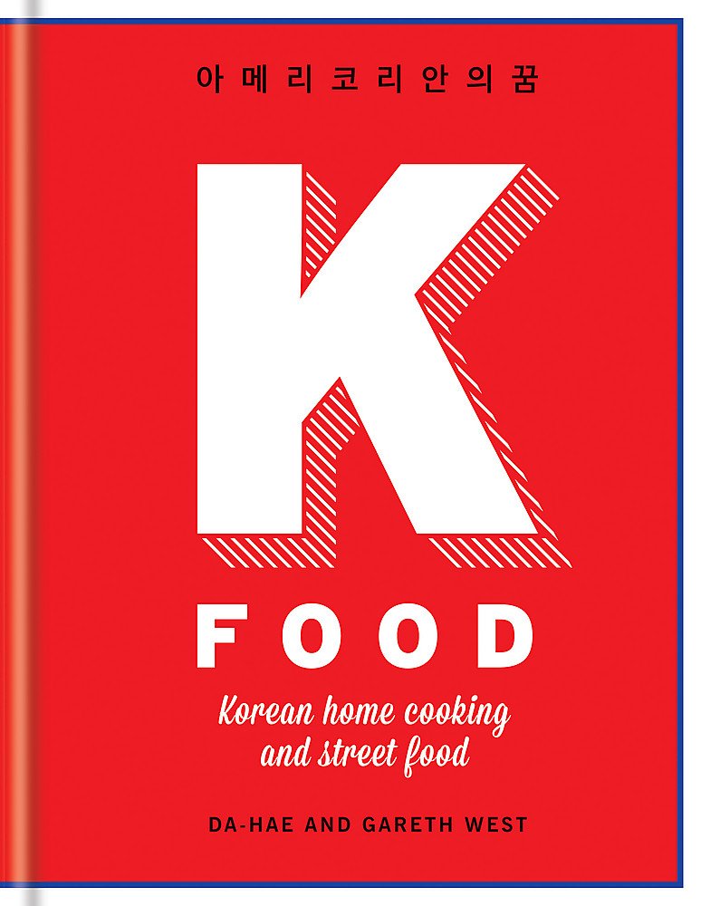 K Food: Korean Home Cooking and Street Food Leisure, Home & Garden