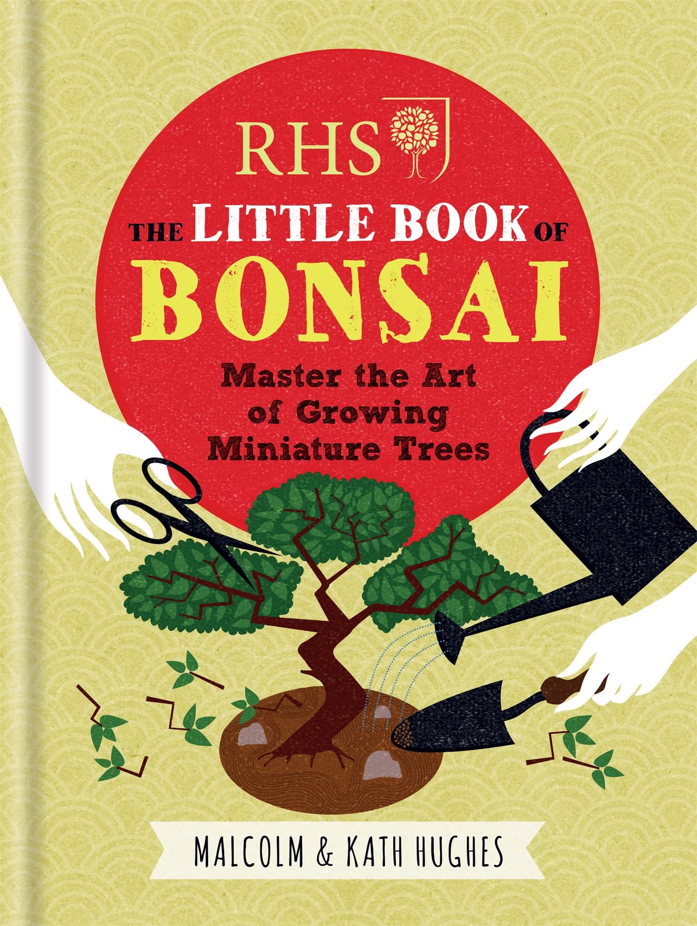 RHS The Little Book of Bonsai Garden & Plants