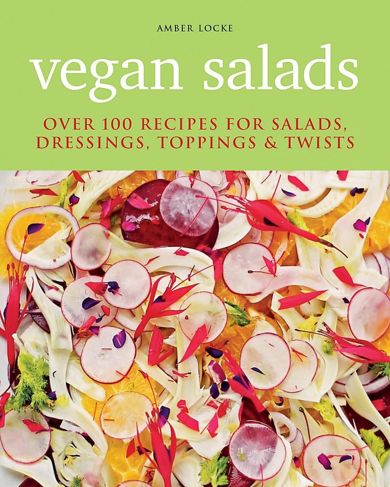 Vegan Salads: Over 100 recipes for salads, toppings & twists Leisure, Home & Garden