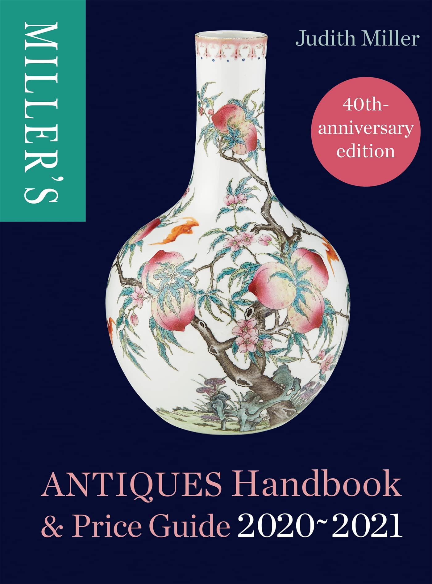 Miller's Antiques Handbook & Price Guide 2020-2021 Film, Art & Culture