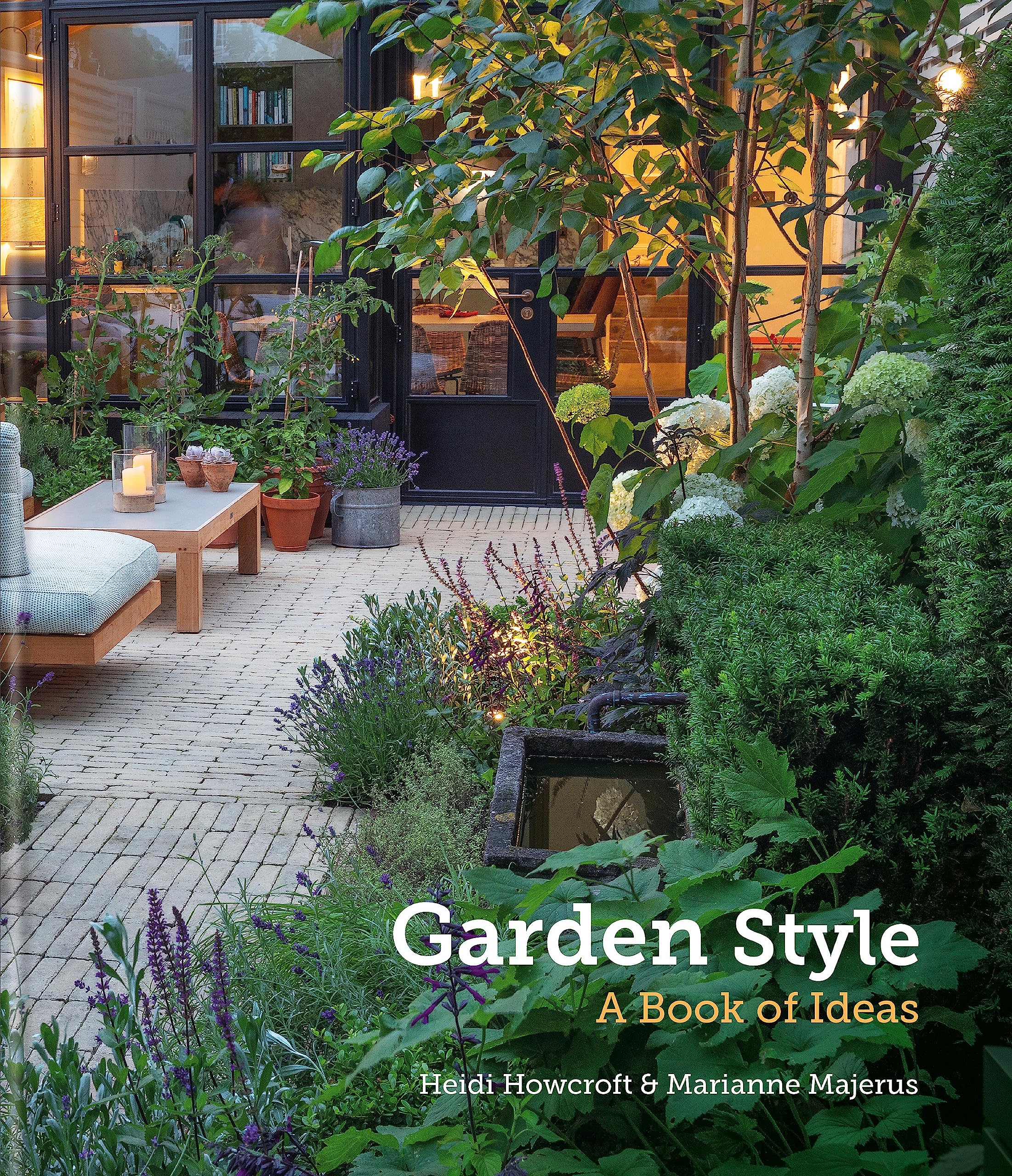 Garden Style: A Book of Ideas Garden & Plants