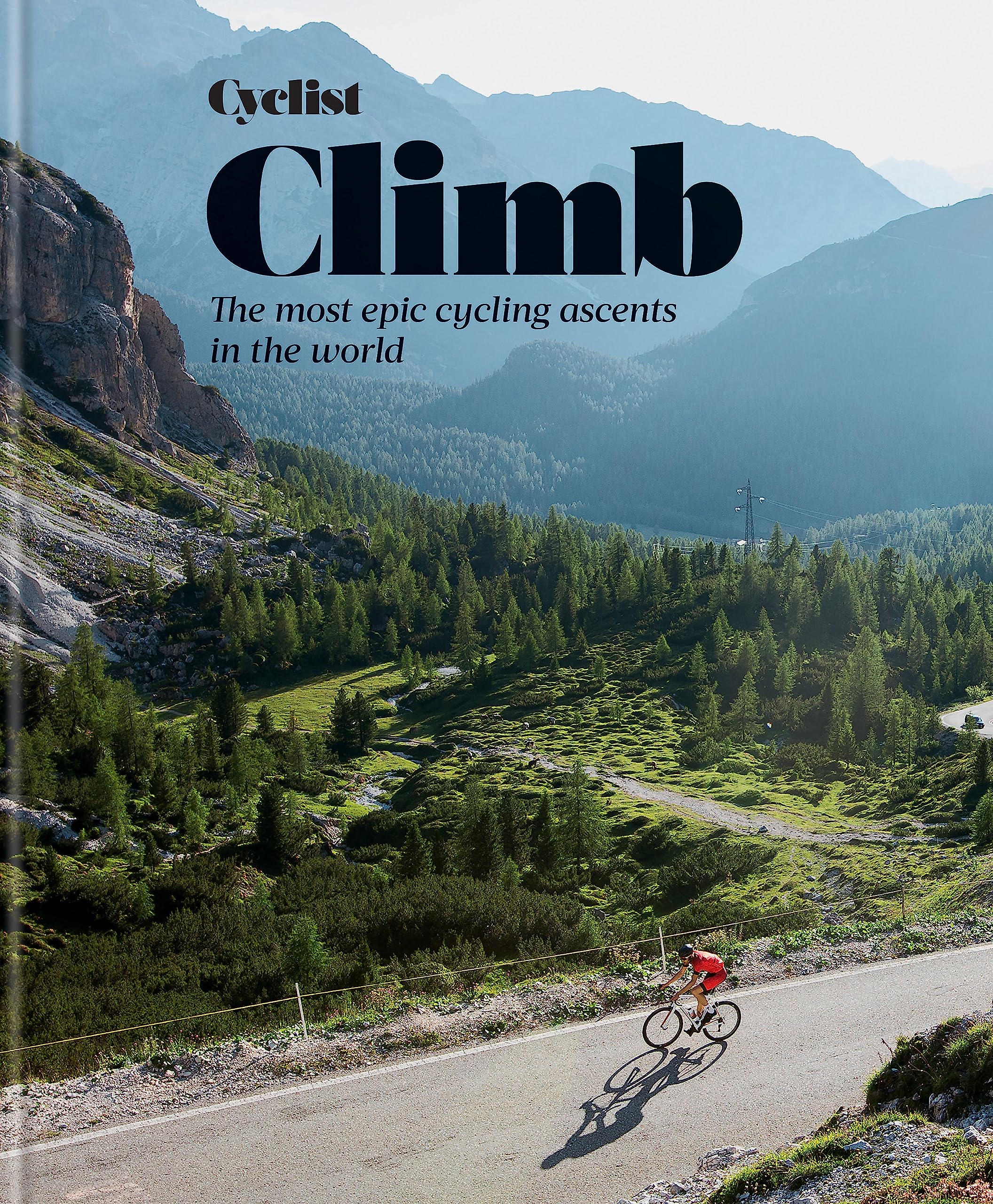 Cyclist - Climb: The most epic cycling ascents in the world Geology & Geography