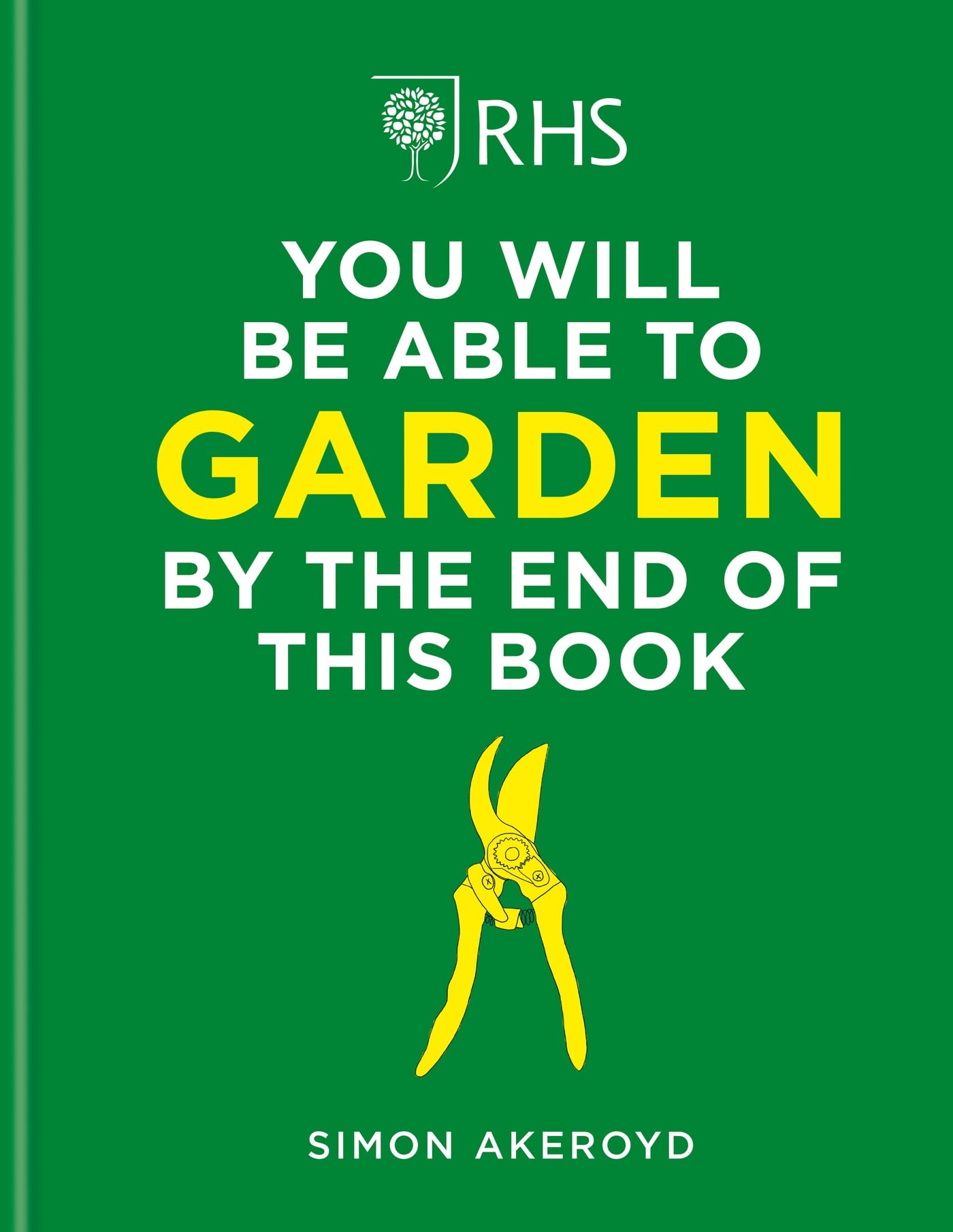 Rhs You Will Be Able to Garden by the End of This Book Garden & Plants