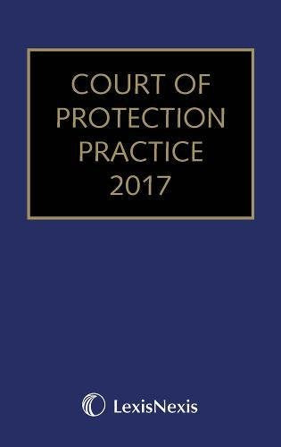 Court of Protection Practice 2017 Law