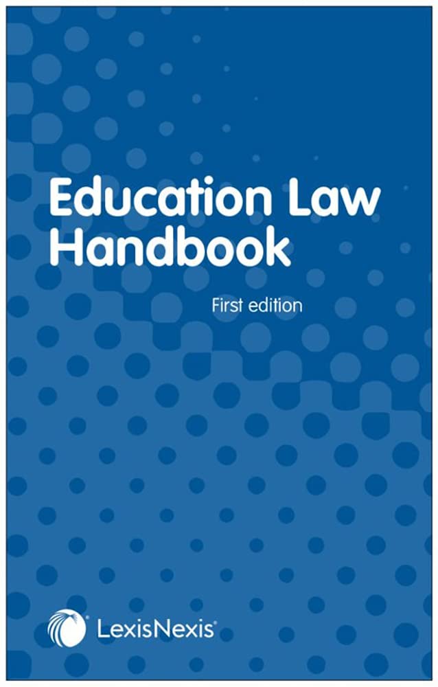 Education Law Handbook (Cover may vary) Law
