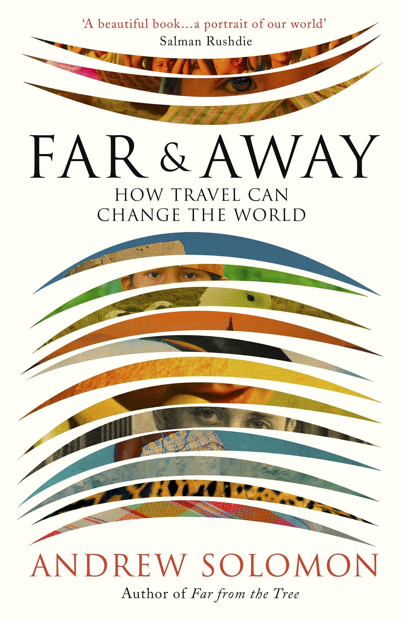 Far and Away: How Travel Can Change the World Media & Communication