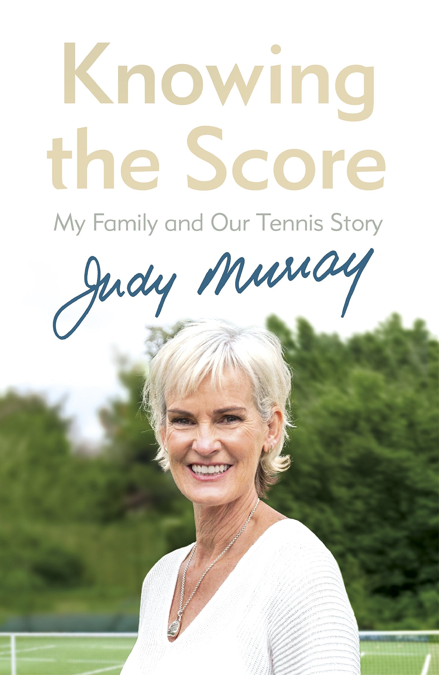 Knowing the Score: My Family and Our Tennis Story Sports