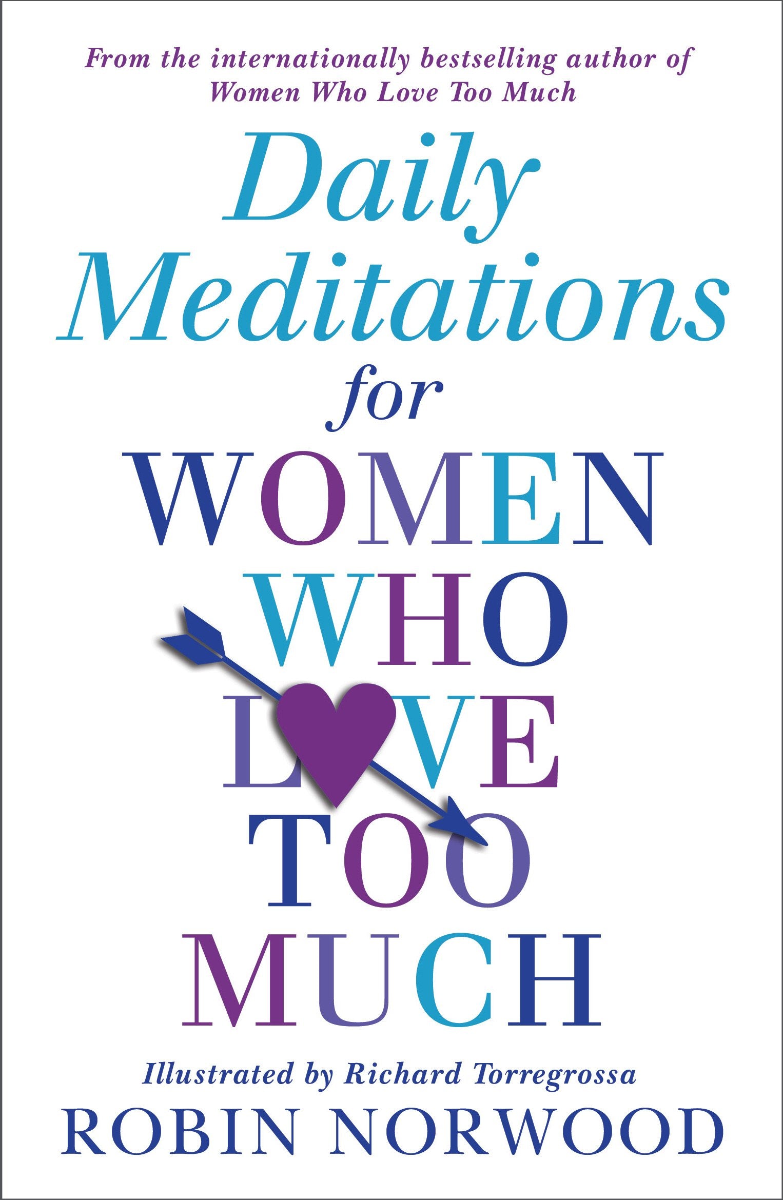 Daily Meditations For Women Who Love Too Business, Finance & Career