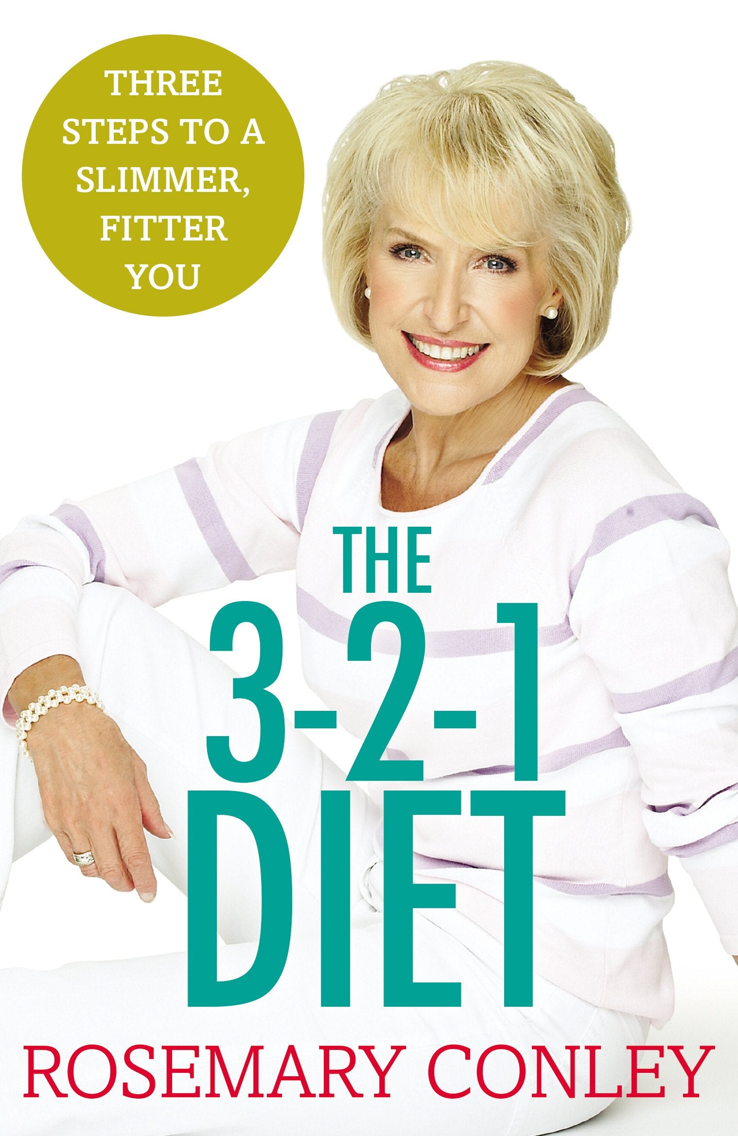 Rosemary Conley’s 3-2-1 Diet: Just 3 steps to a slimmer, fitter you book