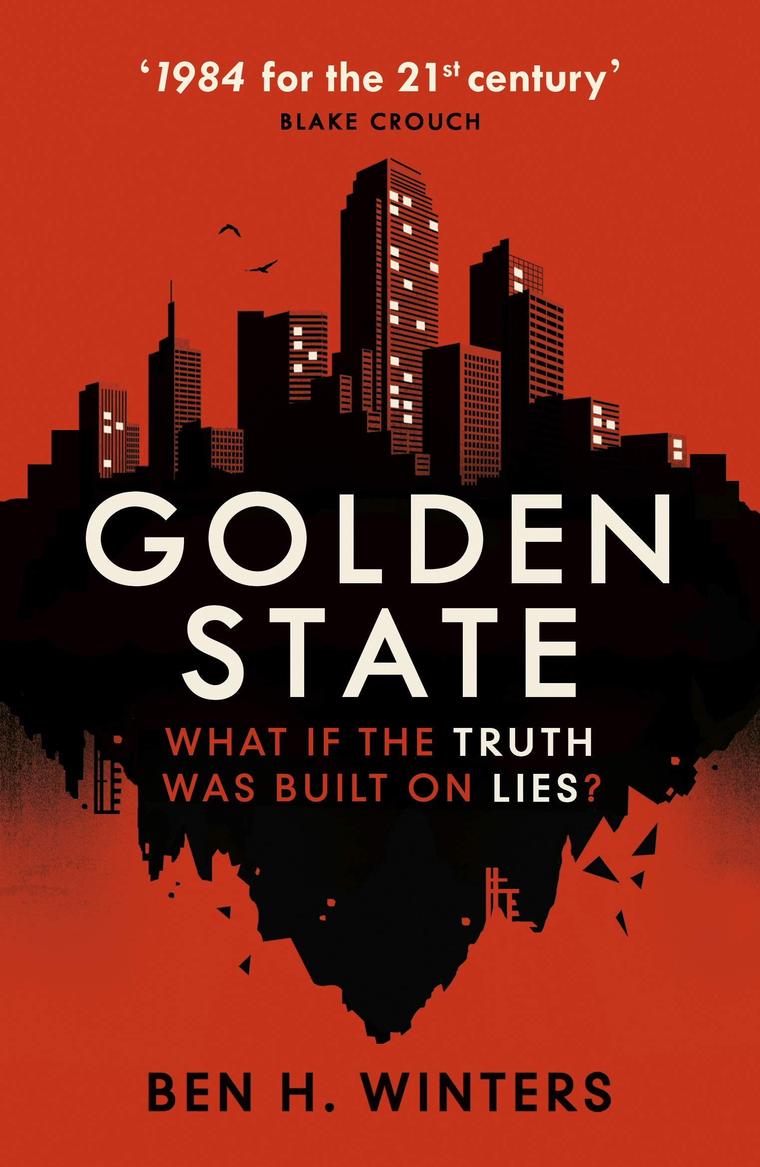 Golden State: What if the truth was build on lies? Contemporary literature