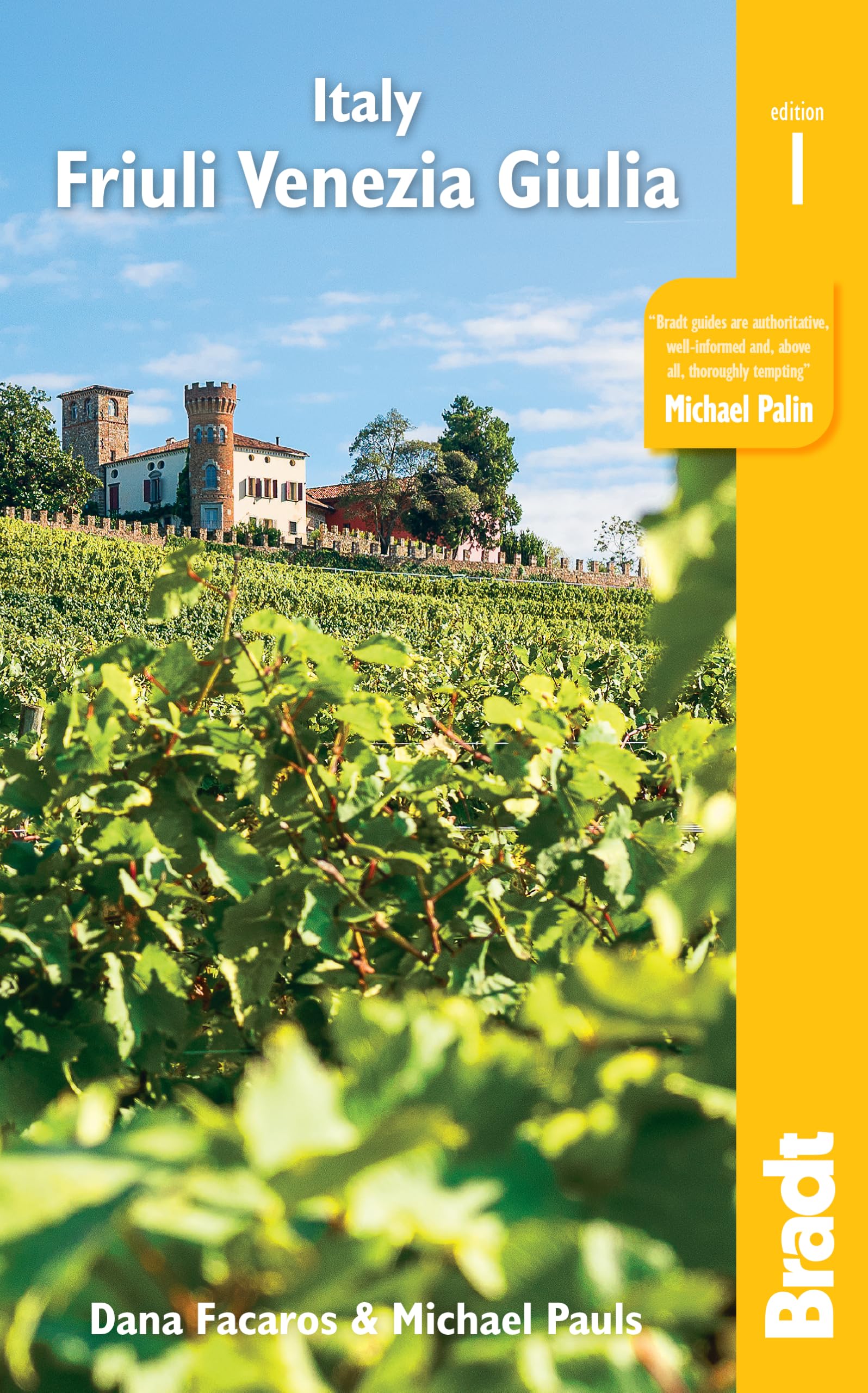 Italy: Friuli Venezia Giulia: Including Trieste, Udine, the Julian Alps and Carnia (Bradt Travel Guide) Leisure, Home & Garden