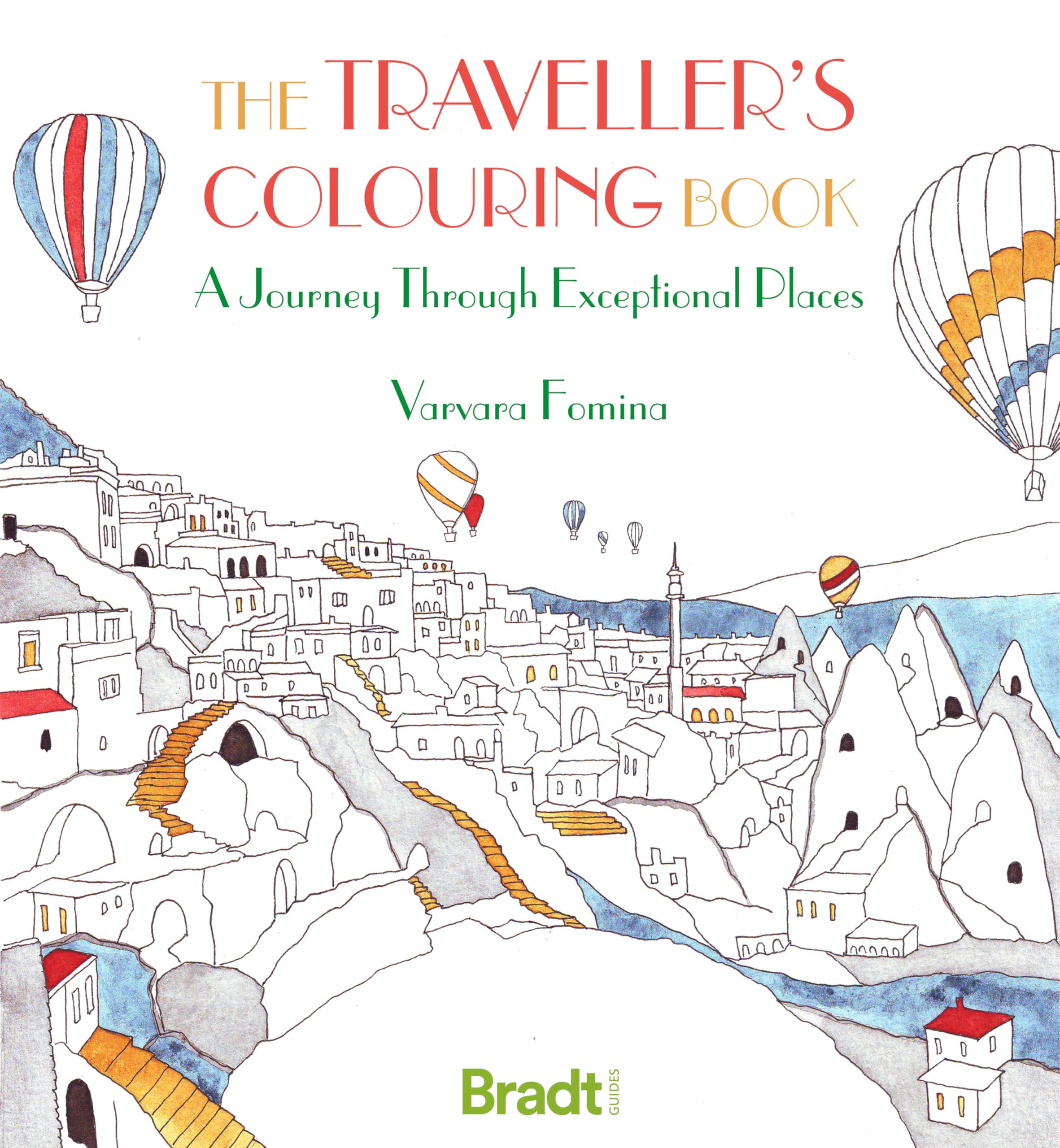 The Traveller's Colouring Book: A Journey Through Exceptional Places (Bradt Travel Guide) Hobbies & Crafts