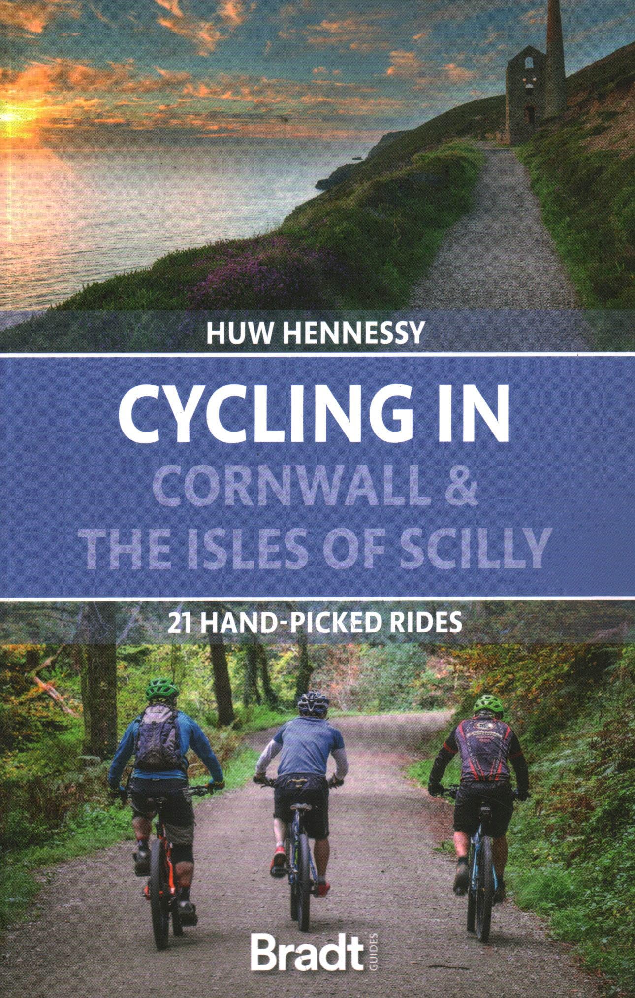 Cycling in Cornwall & the Isles of Scilly: 21 Hand-Picked Rides book