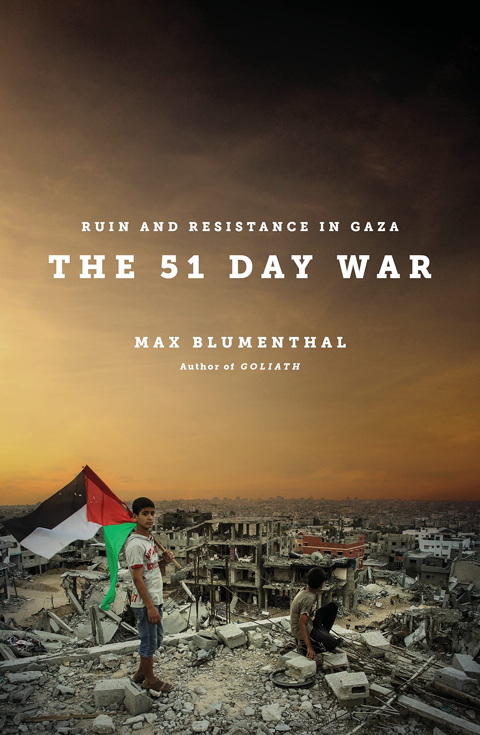 The 51 Day War: Ruin and Resistance in Gaza Social Sciences