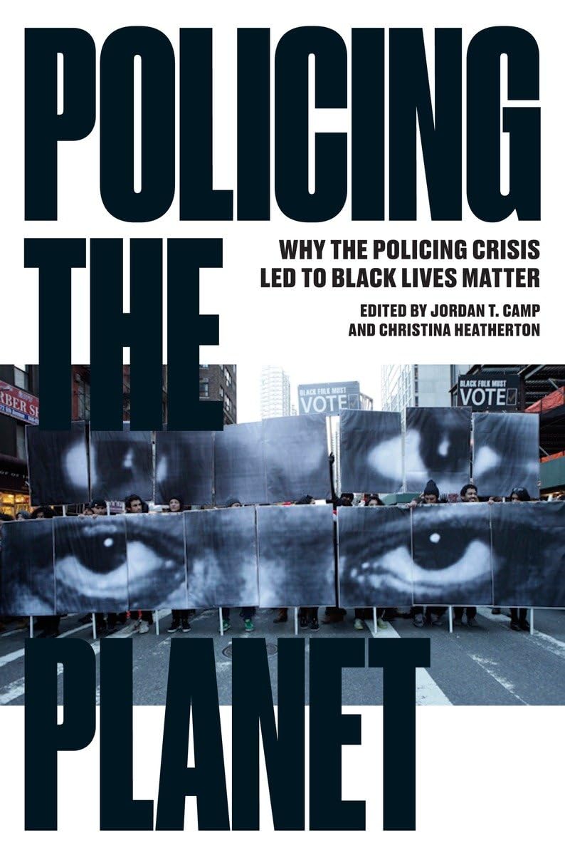 Policing the Planet: Why the Policing Crisis Led to Black Lives Matter book