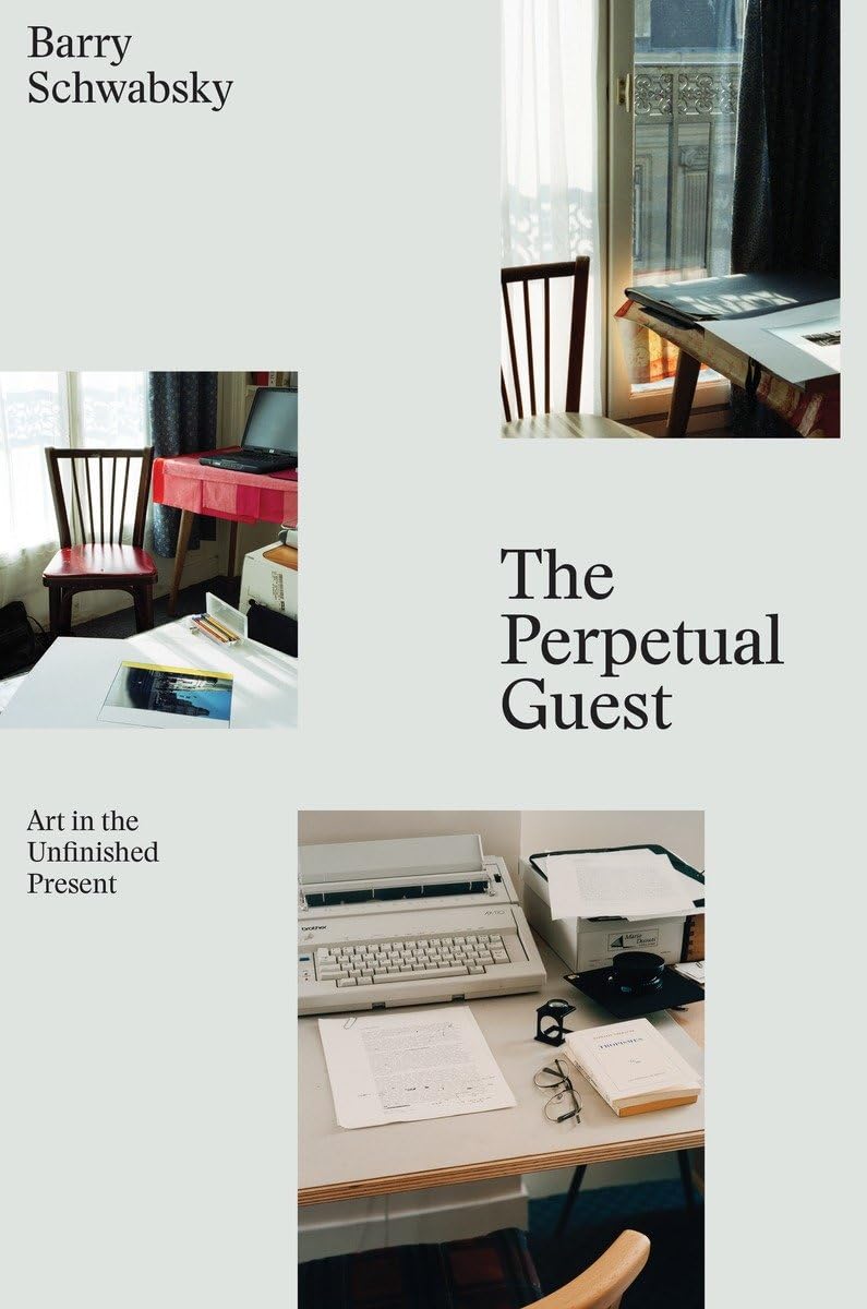 The Perpetual Guest: Art in the Unfinished Present Philosophy