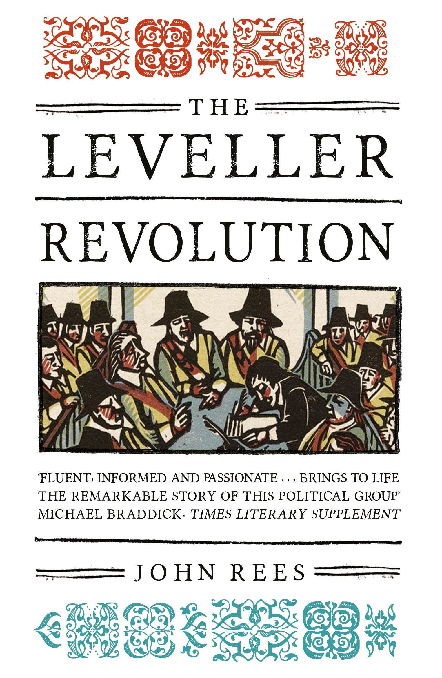The Leveller Revolution: Radical Political Organisation in England, 1640-1650 book