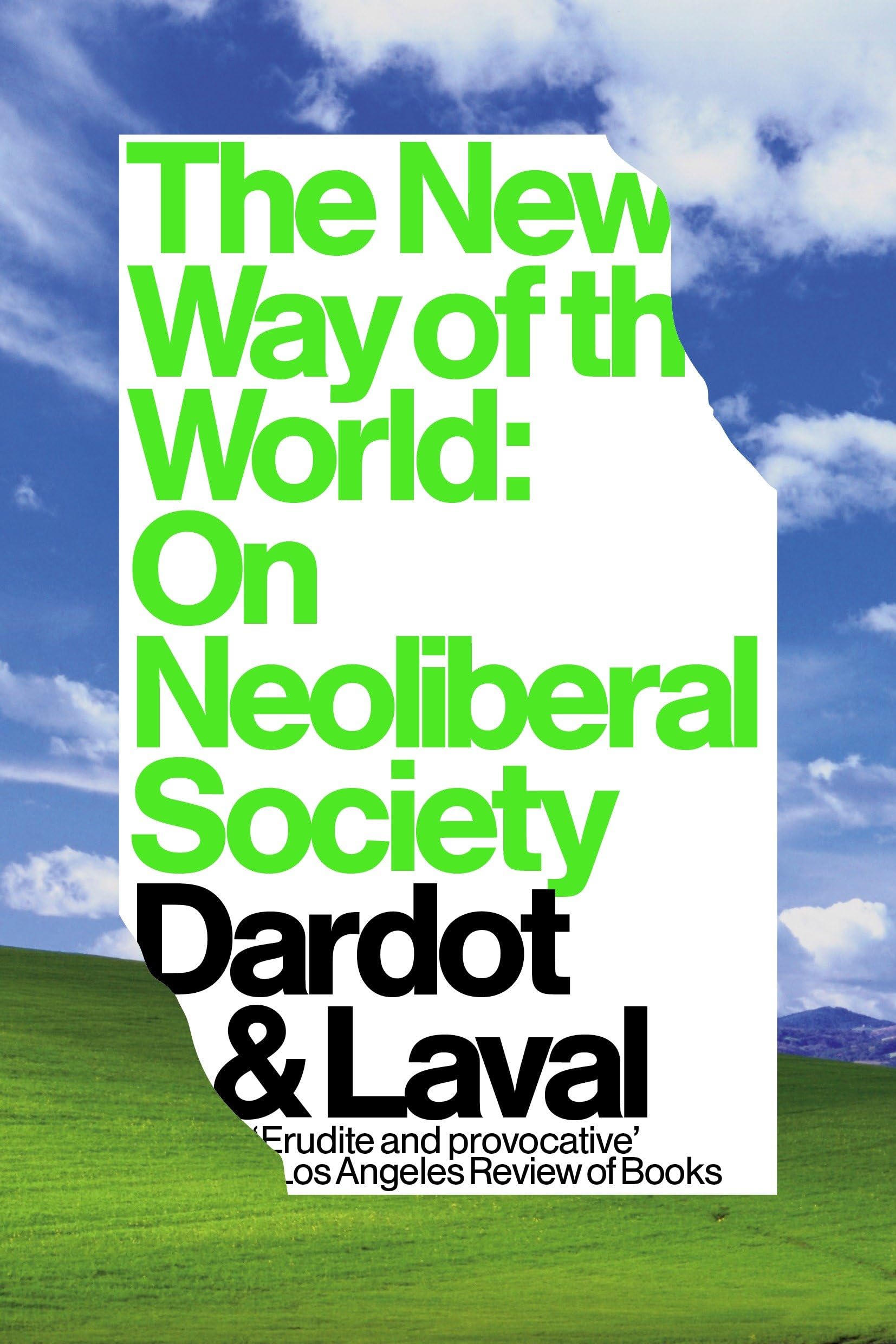The New Way of the World: On Neoliberal Society Philosophy