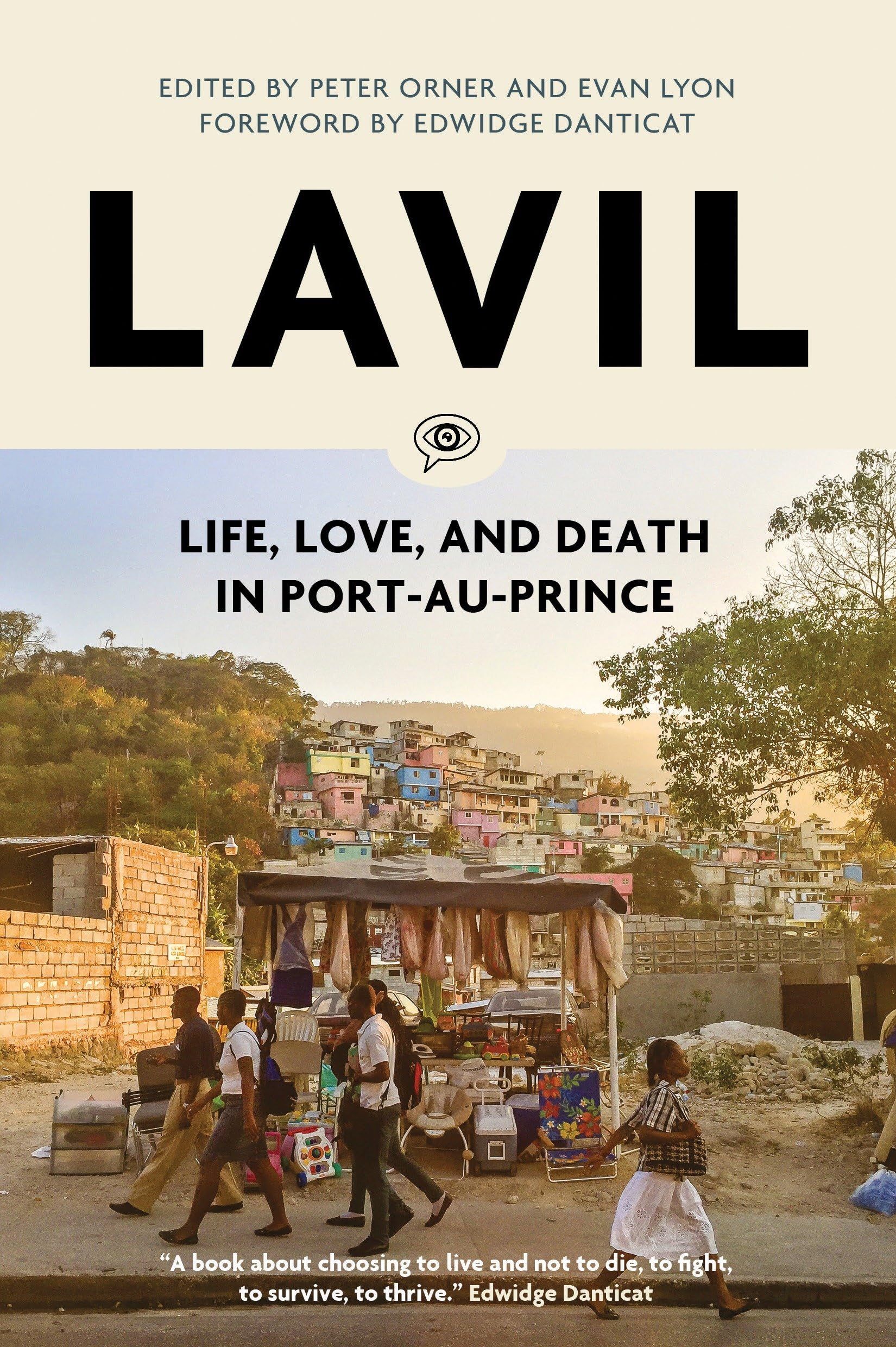 Lavil: Life, Love, and Death in Port-Au-Prince book