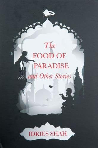World Tales Book 3: The Food Of Paradise And Other Stories Philosophy