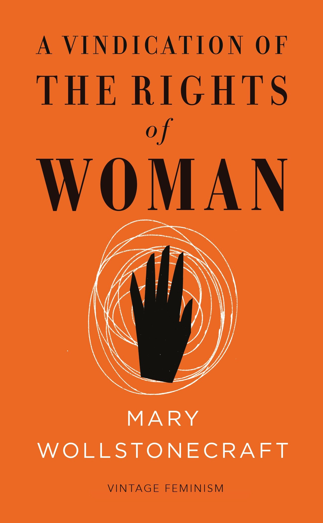 A Vindication of the Rights of Woman (Vintage Feminism Short Edition) (Vintage Feminism Short Editions) Philosophy