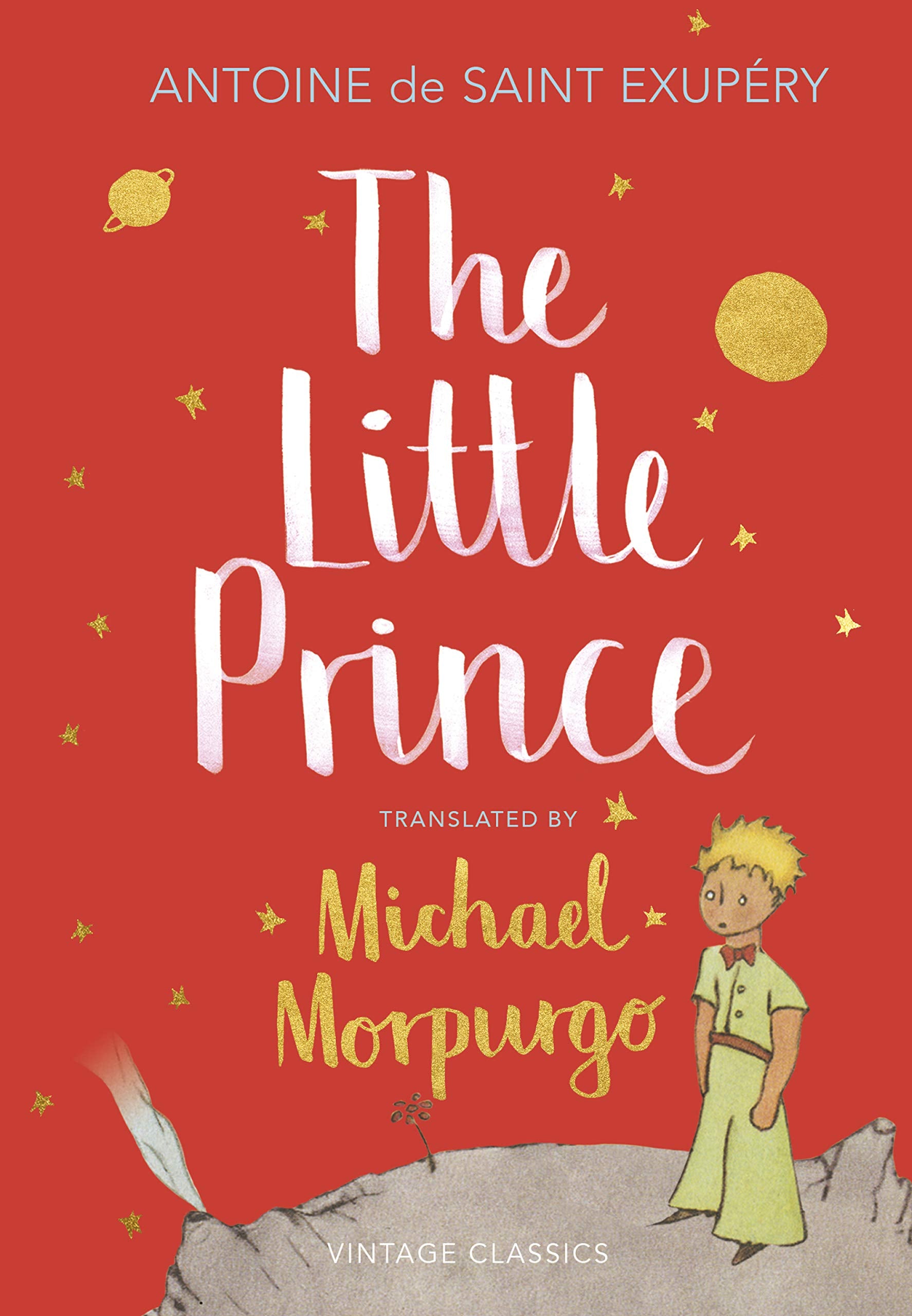 The Little Prince: A new translation by Michael Morpurgo Contemporary literature
