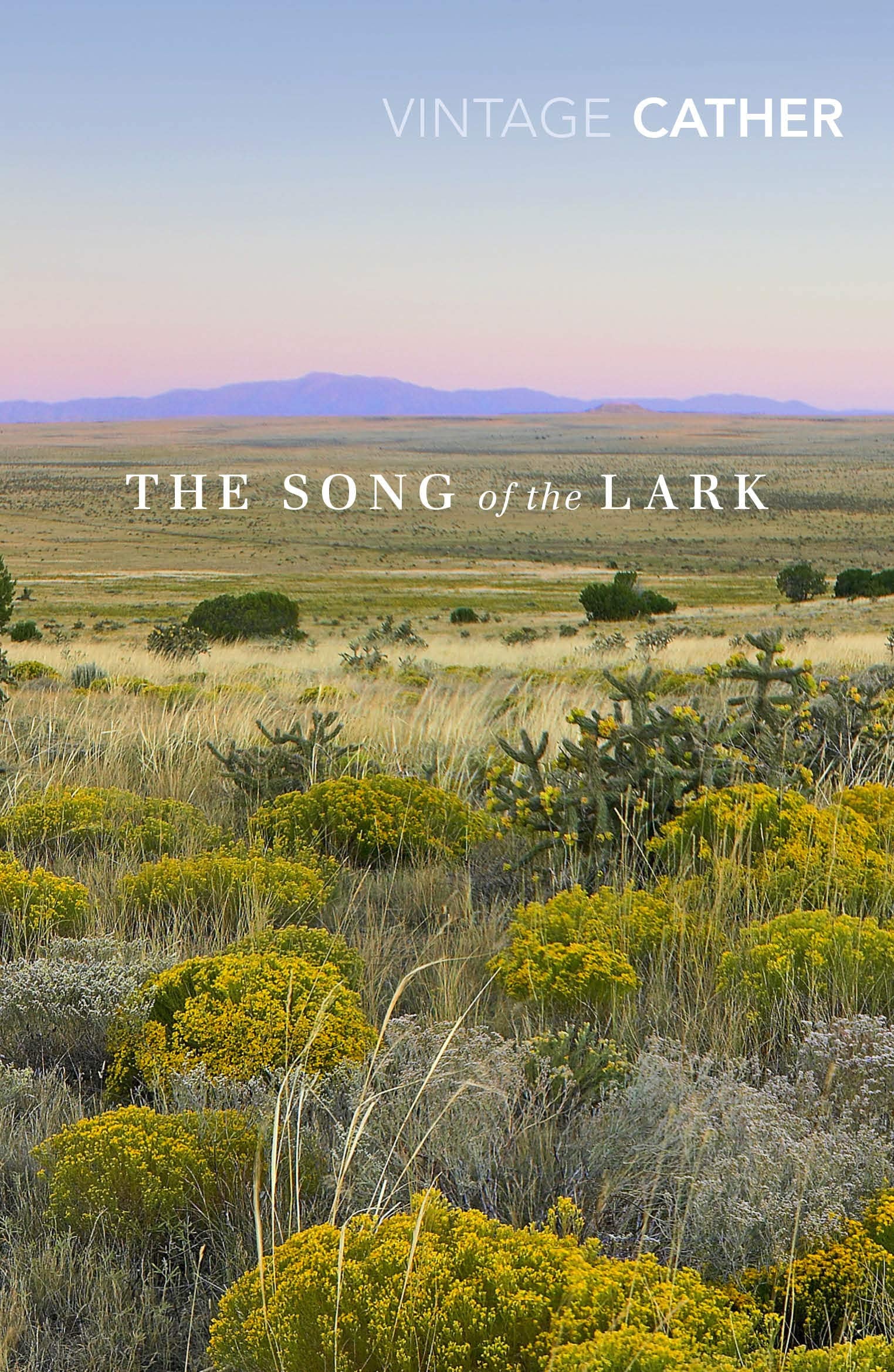 The Song of the Lark (Great Plains Trilogy, 2) Classics