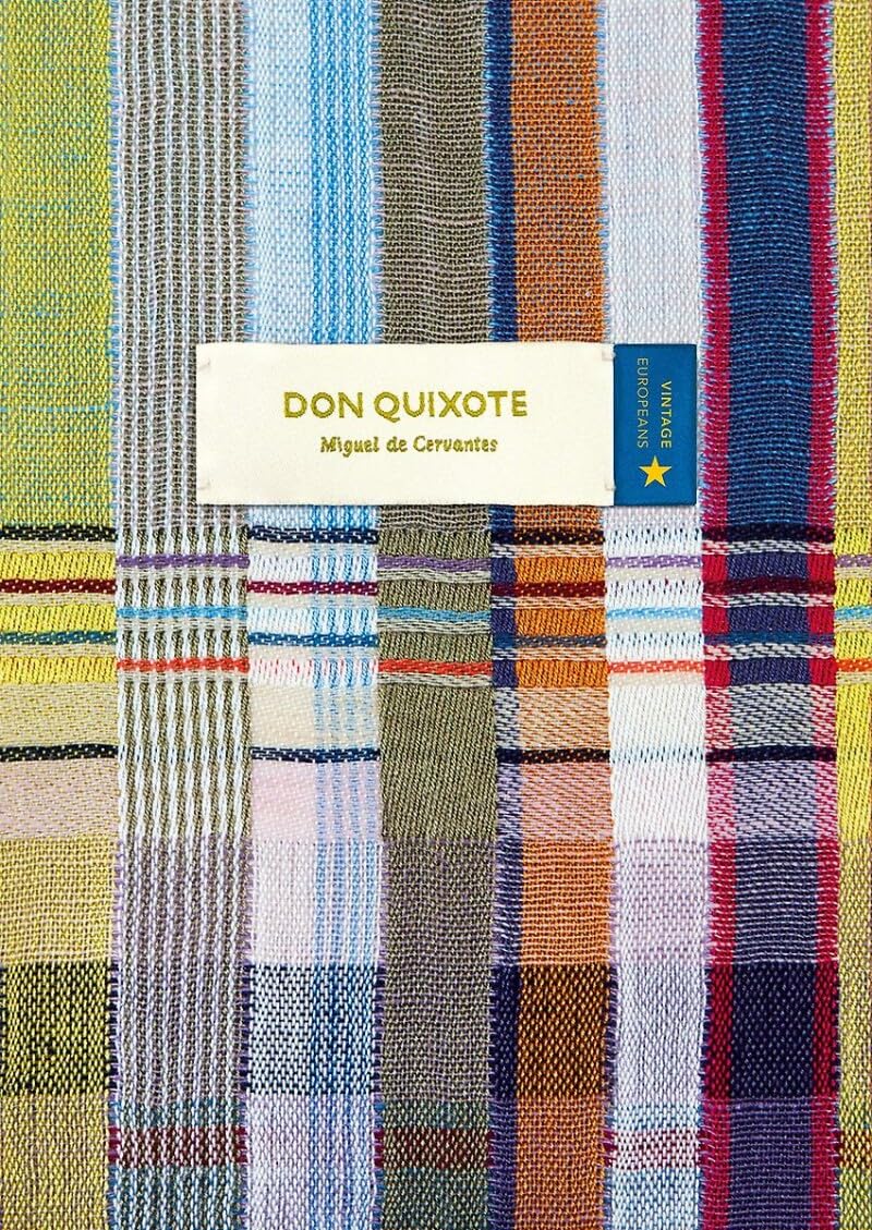 Don Quixote (Vintage Classic Europeans Series) Classics