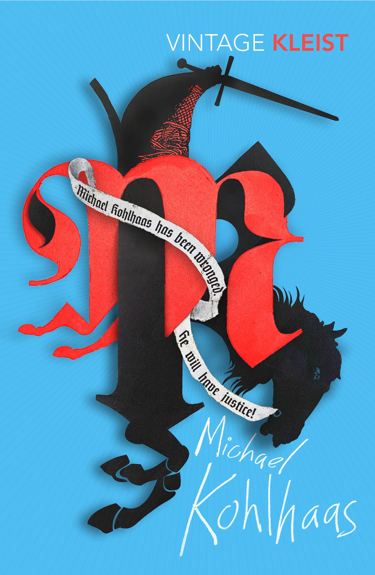 Michael Kohlhaas: Newly translated by Michael Hofmann (VINTAGE CLASSICS) Classics