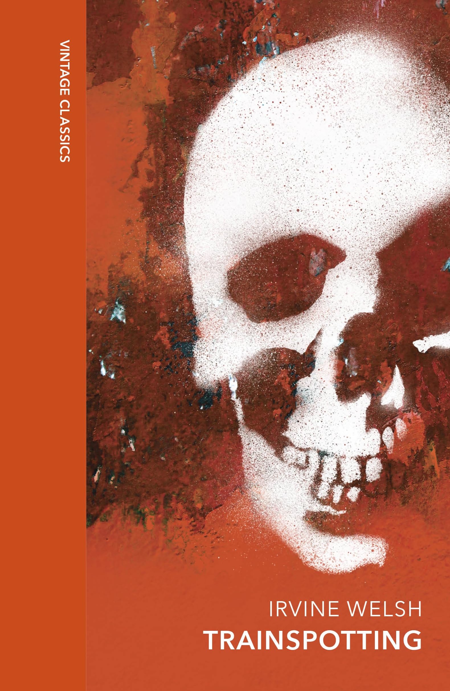 Trainspotting: A special edition of the cult classic (Vintage Quarterbound Classics) Contemporary literature