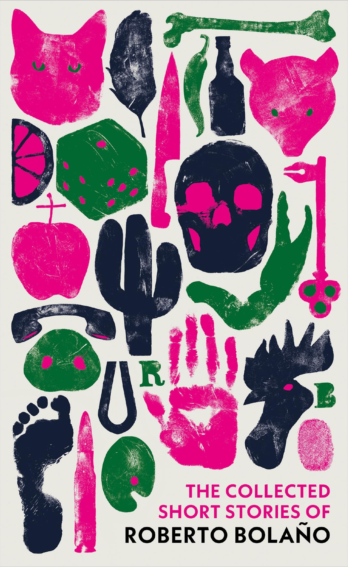 The Collected Short Stories of Roberto Bolaño Essays & Short Stories
