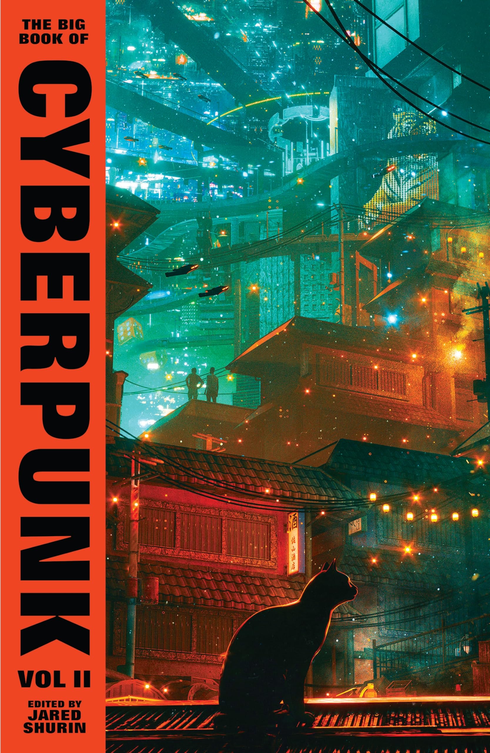 The Big Book of Cyberpunk Vol. 2: volume two (VINTAGE CLASSICS) Contemporary literature