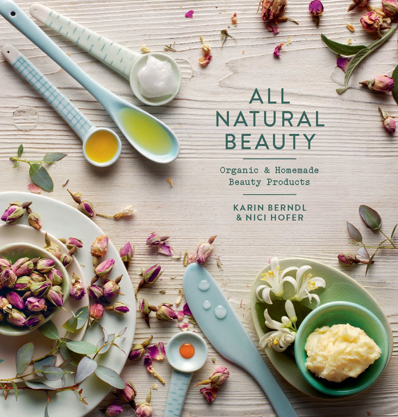 All Natural Beauty: Organic & Homemade Beauty Products Lifestyle