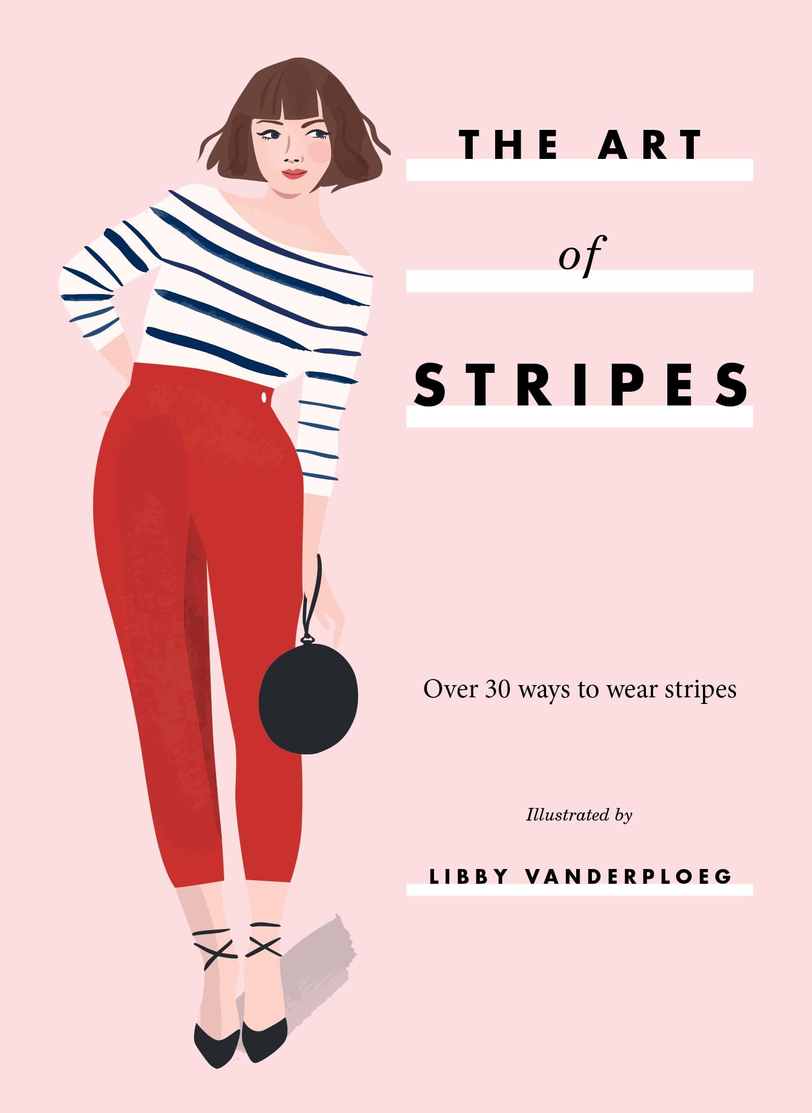 The Art of Stripes: Over 30 Ways to Wear Stripes Film, Art & Culture