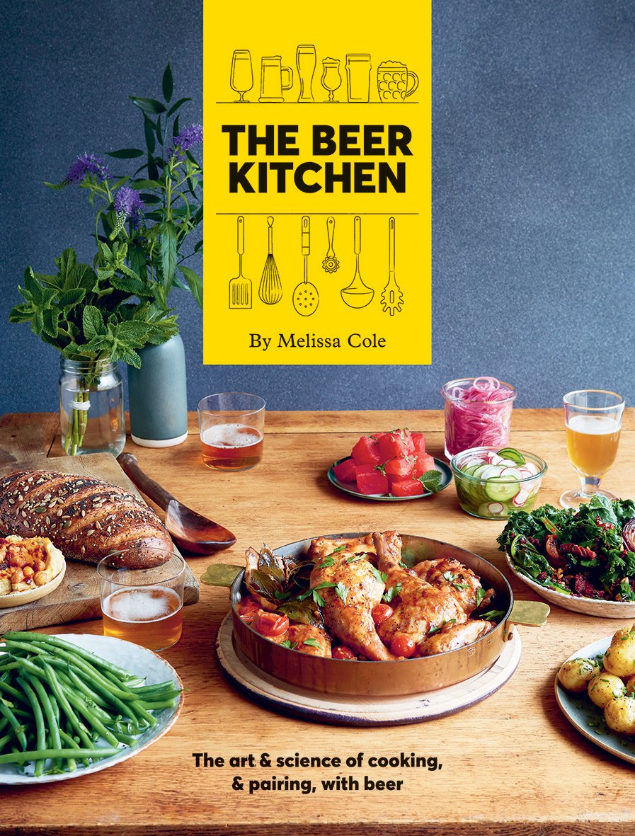 The Beer Kitchen: The Art & Science of Cooking, & Pairing, With Beer Leisure, Home & Garden