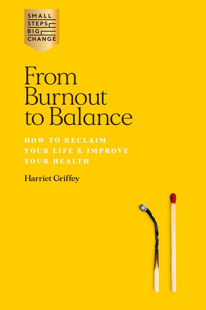From Burnout to Balance Business, Finance & Career Books