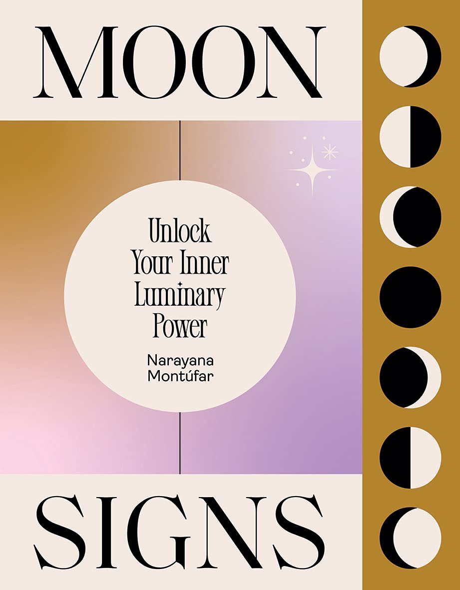 Moon Signs: Unlock Your Inner Luminary Power Religion & Esotericism