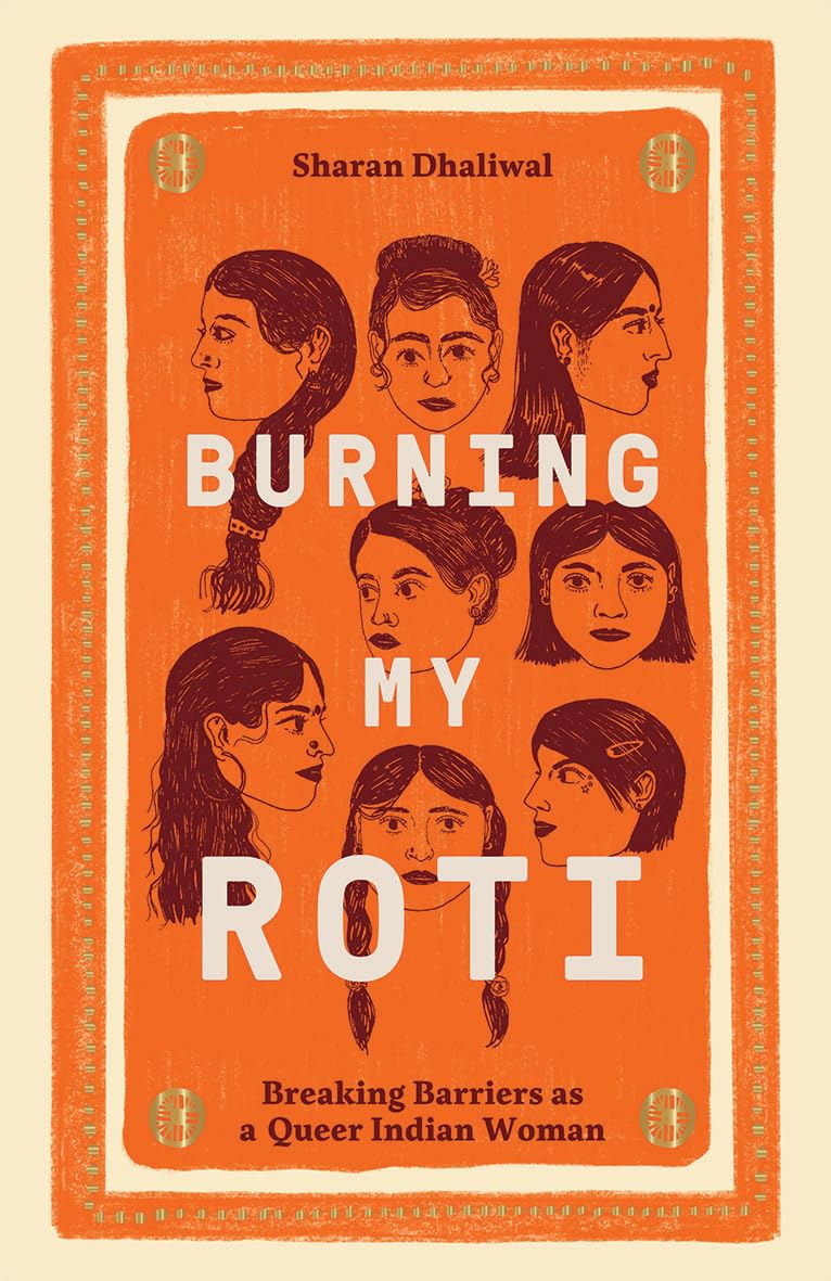 Burning My Roti: Breaking Barriers As a Queer Indian Woman Social Sciences