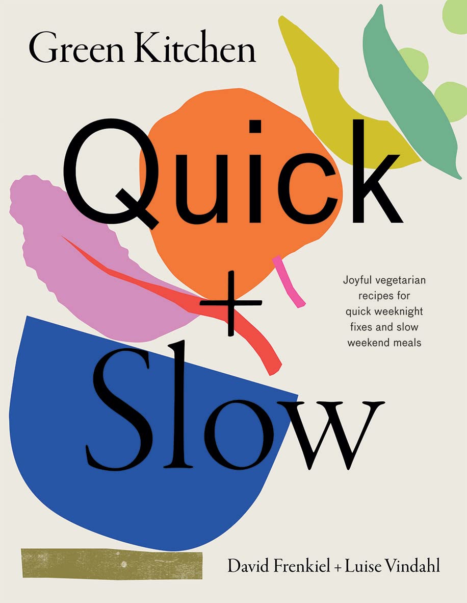 Green Kitchen: Quick & Slow Leisure, Home & Garden