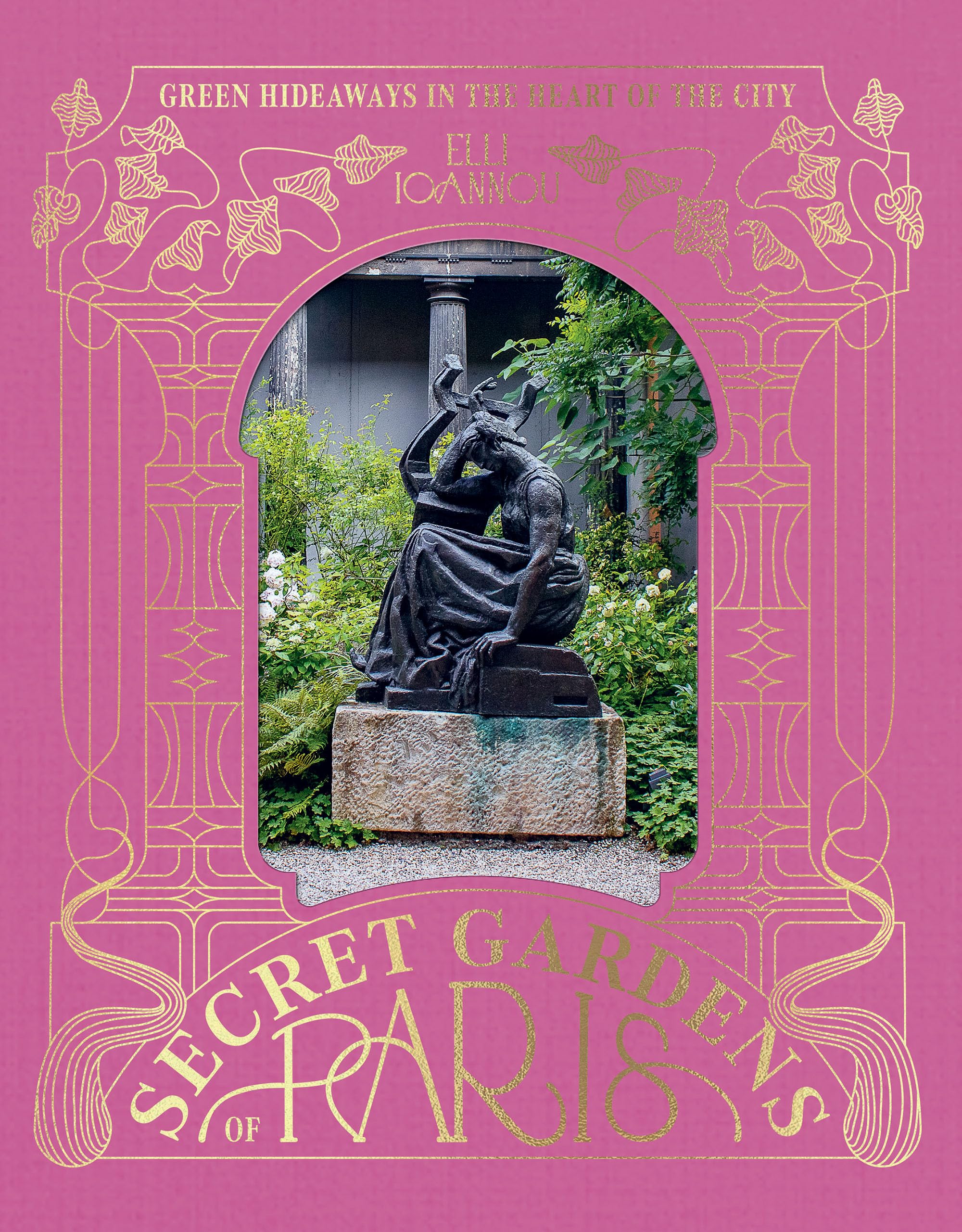 Secret Gardens of Paris Garden & Plants
