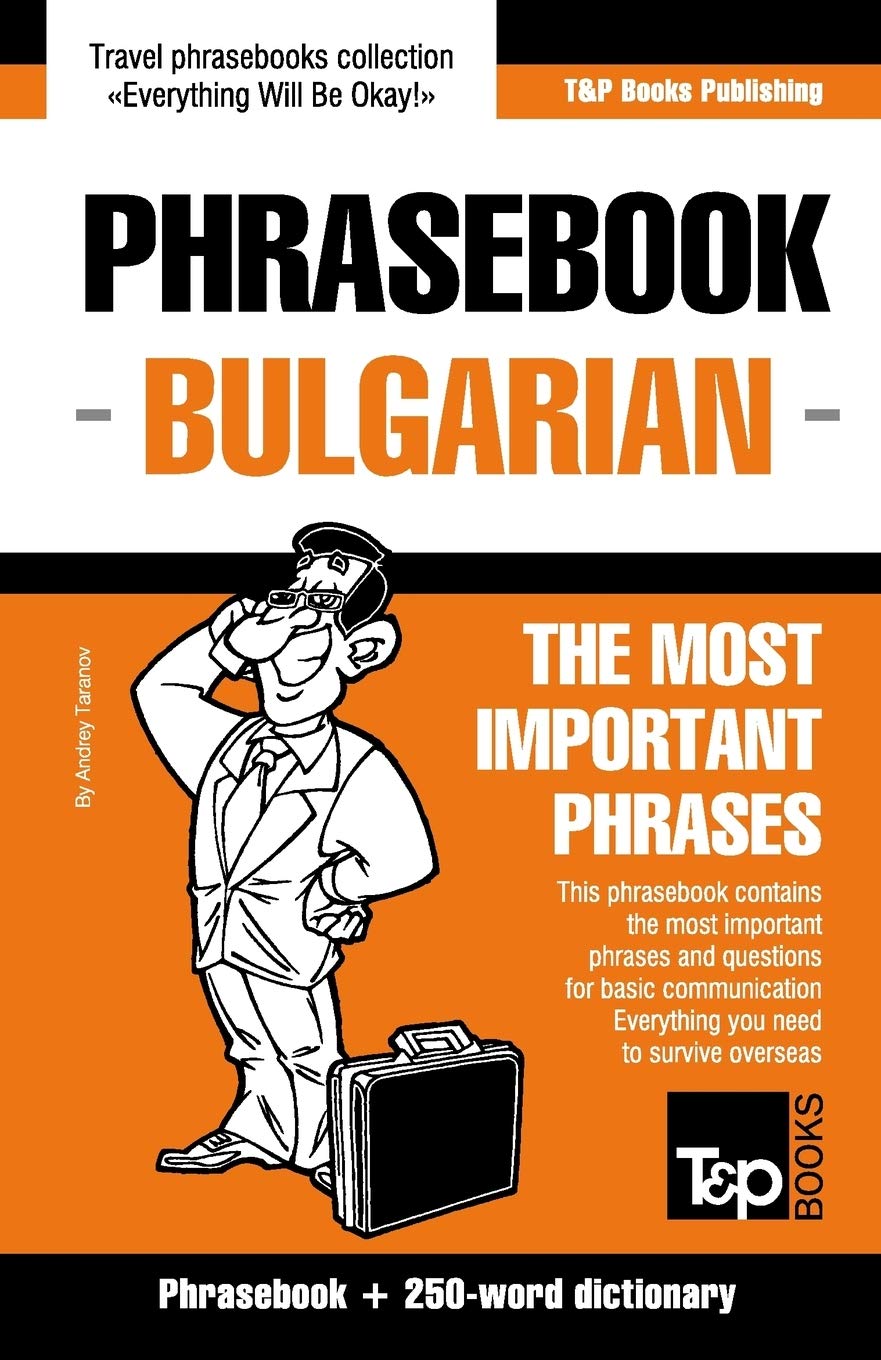English-Bulgarian phrasebook and 250-word mini dictionary (American English Collection, Band 55) Leisure, Home & Garden