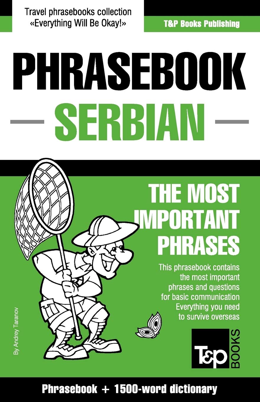 English-Serbian phrasebook and 1500-word dictionary (American English Collection, Band 262) Leisure, Home & Garden