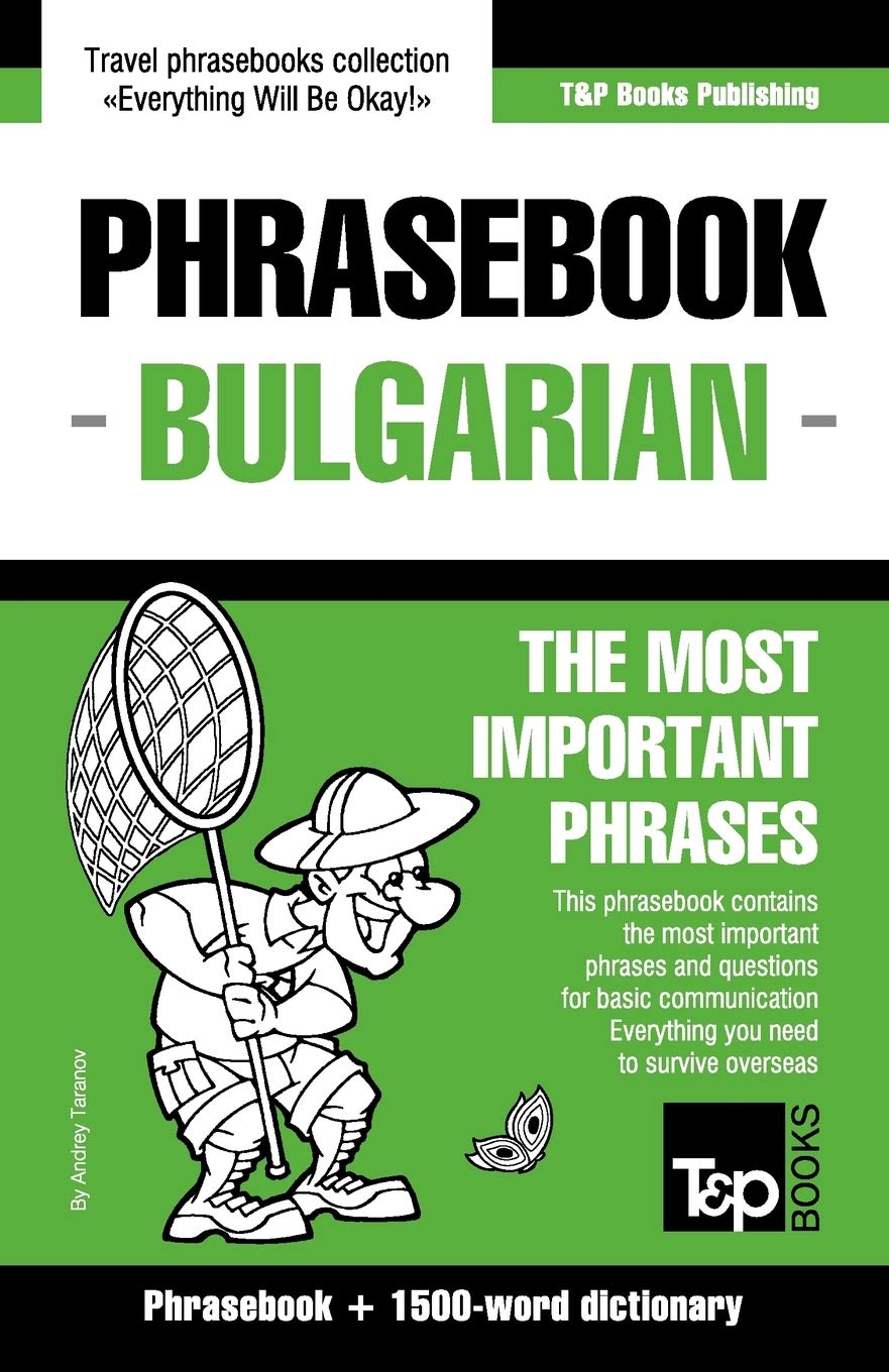 English-Bulgarian phrasebook and 1500-word dictionary (American English Collection, Band 56) Leisure, Home & Garden