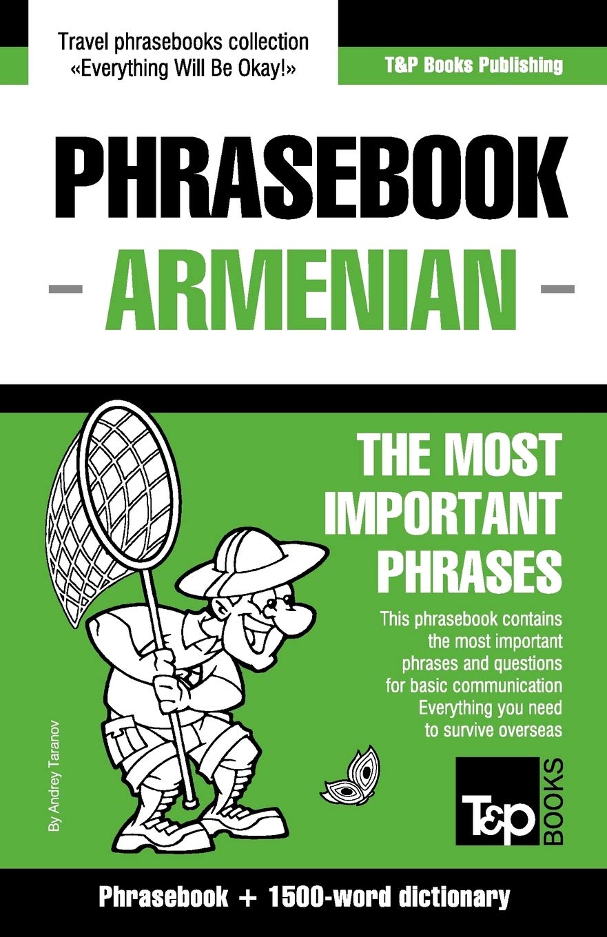 English-Armenian phrasebook and 1500-word dictionary (American English Collection, Band 34) Leisure, Home & Garden