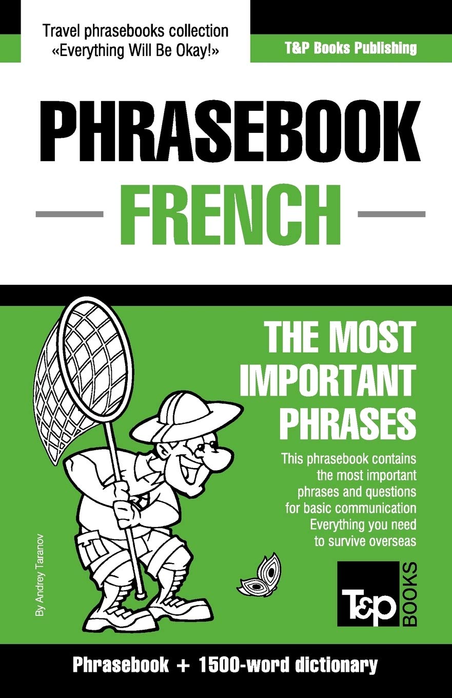 English-French phrasebook and 1500-word dictionary (American English Collection, Band 116) Leisure, Home & Garden