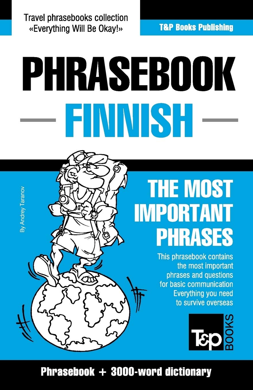 English-Finnish phrasebook and 3000-word topical vocabulary (American English Collection, Band 110) Leisure, Home & Garden