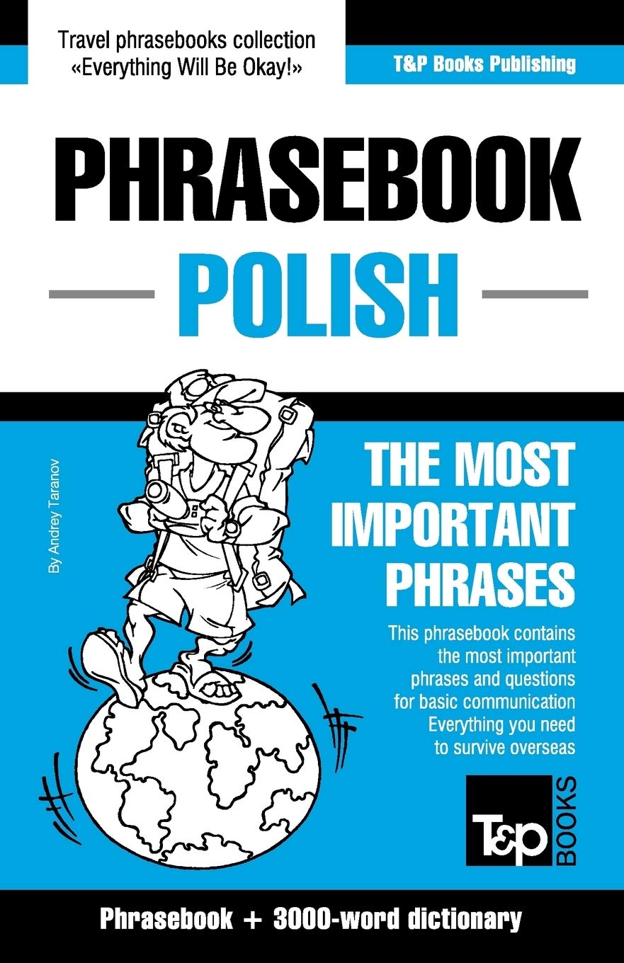 English-Polish phrasebook and 3000-word topical vocabulary (American English Collection, Band 235) Leisure, Home & Garden