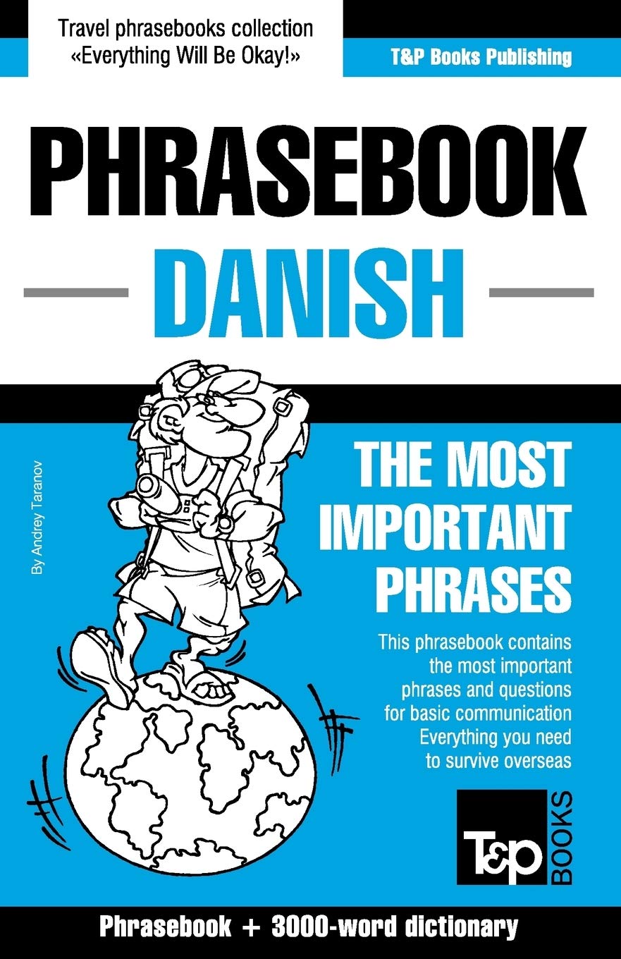 English-Danish phrasebook and 3000-word topical vocabulary (American English Collection, Band 89) Leisure, Home & Garden