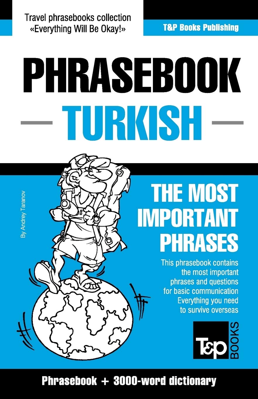 English-Turkish phrasebook and 3000-word vocabulary (American English Collection, Band 298) Leisure, Home & Garden