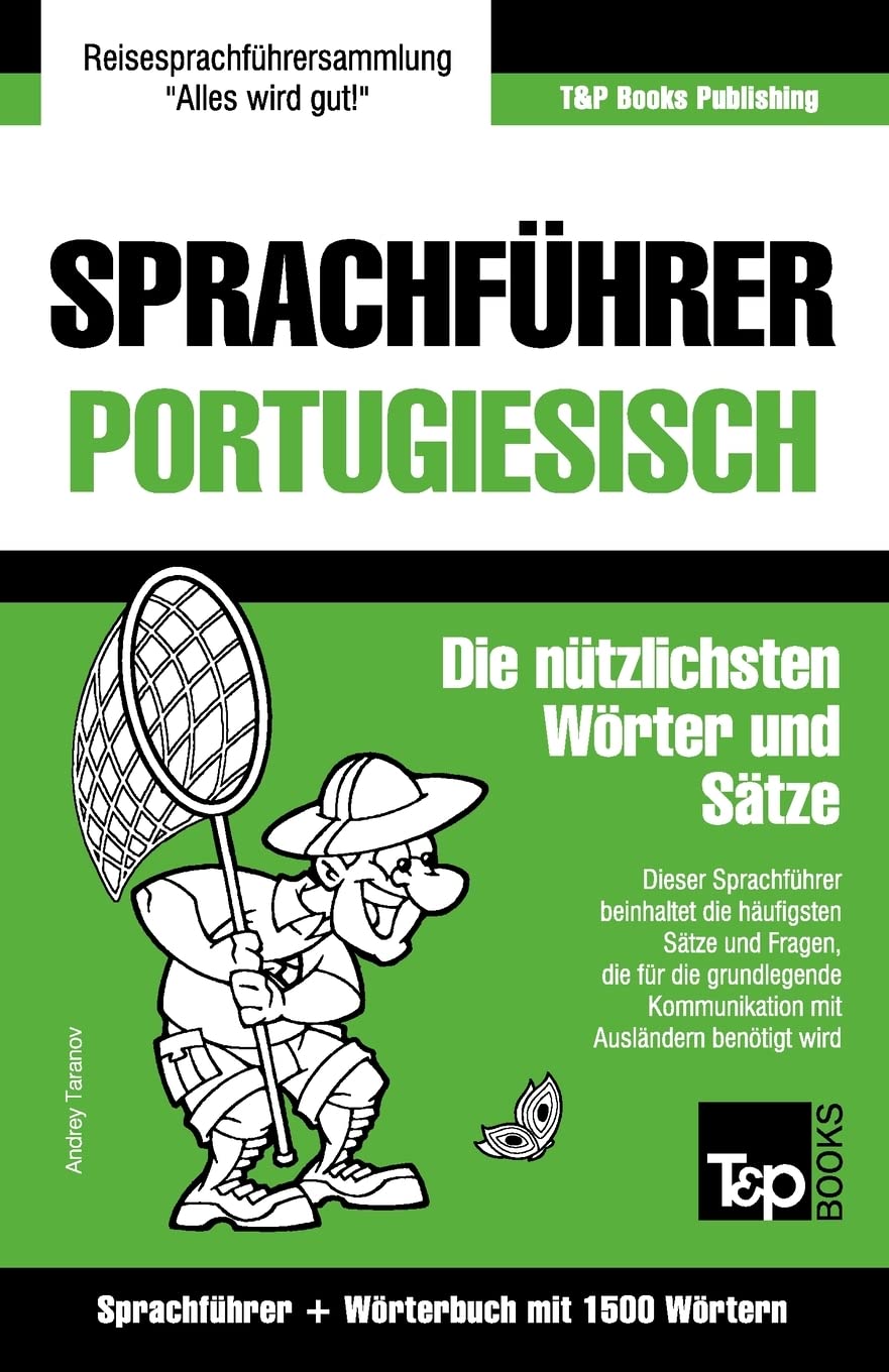 Sprachführer Deutsch-Portugiesisch und Kompaktwörterbuch mit 1500 Wörtern (German Collection, Band 224) Leisure, Home & Garden